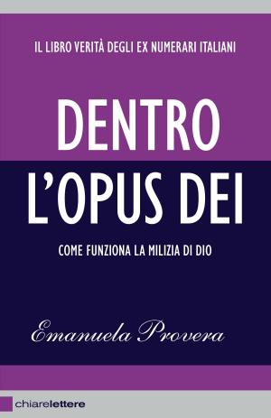 Cover of the book Dentro l'Opus Dei by Paolo Nori