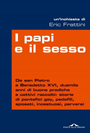Cover of the book I papi e il sesso by Marco Albino Ferrari