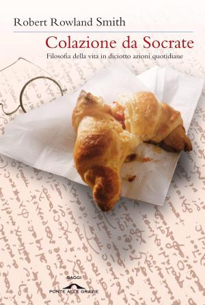 Cover of the book Colazione da Socrate by Karen Truesdell Riehl