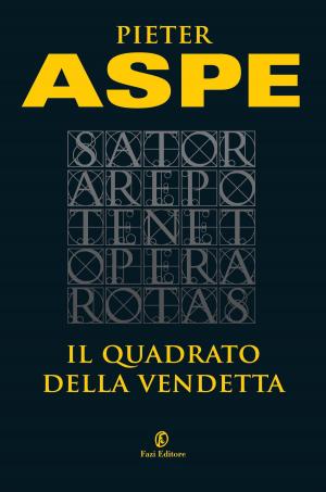 Cover of Il quadrato della vendetta by Pieter Aspe, Fazi Editore