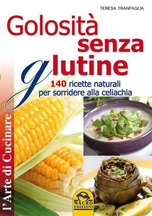 Cover of the book Golosità Senza Glutine by Peter  Wohlleben