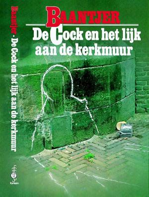 Cover of the book De Cock en het lijk aan de kerkmuur by Leni Saris