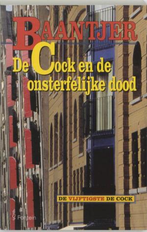 Cover of the book De Cock en de onsterfelijke dood by Mattie Scherstra-Lindeboom
