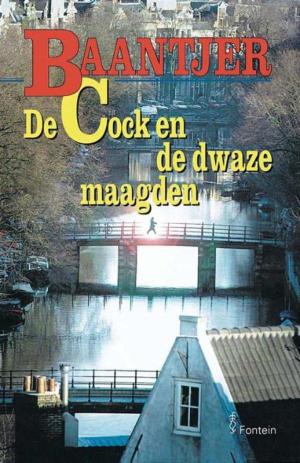 Cover of the book De Cock en de dwaze maagden by Jolanda Hazelhoff