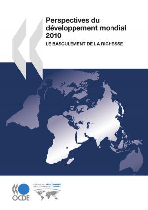 Cover of the book Perspectives du développement mondial 2010 by Collective