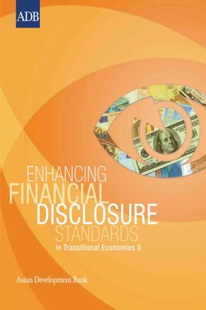Cover of the book Enhancing Financial Disclosure Standards in Transitional Economies II by Ramani Gunatilaka, Guanghua Wan, Shiladitya Chatterjee