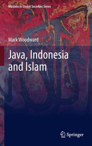 Cover of the book Java, Indonesia and Islam by R.A. Risdon, D.R. Turner