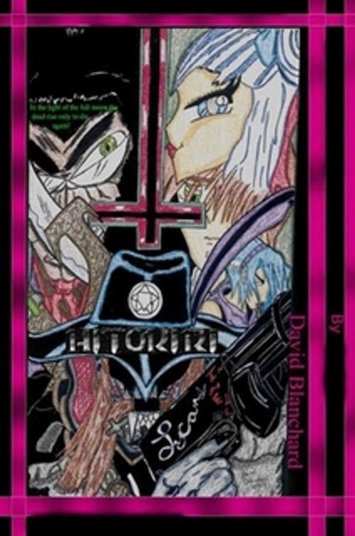 Cover of the book Hitokiri Vol.1(gore manga) by David Blanchard, Perfect Commando Productions