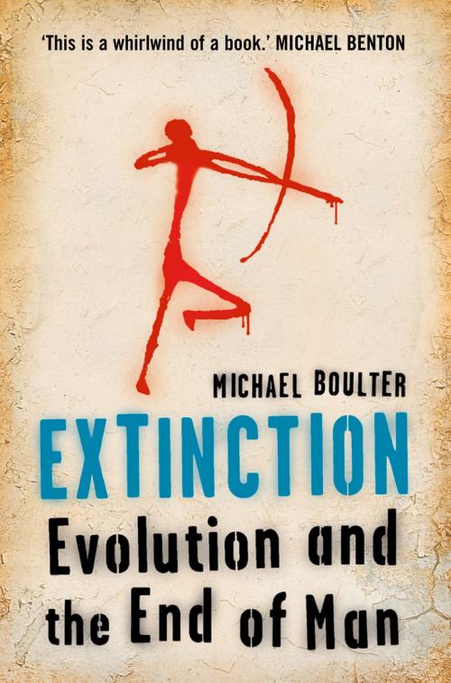 Cover of the book Extinction: Evolution and the End of Man by Michael Boulter, HarperCollins Publishers