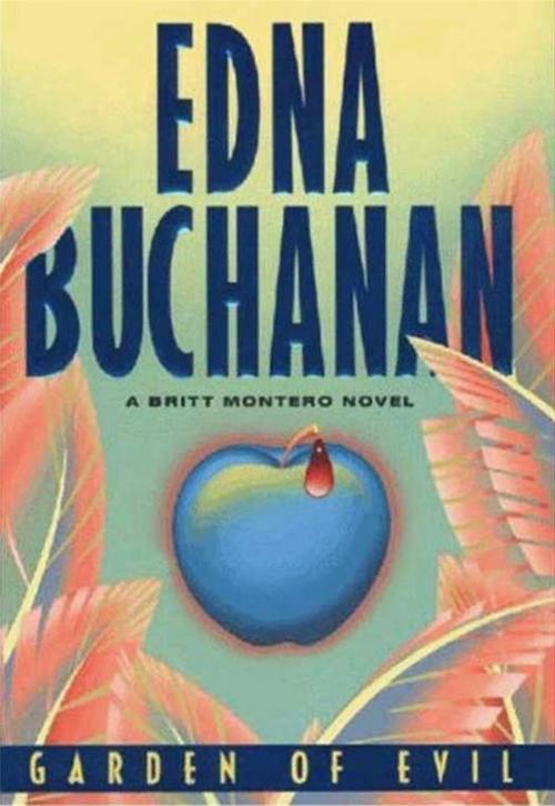 Cover of the book Garden of Evil by Edna Buchanan, HarperCollins e-books