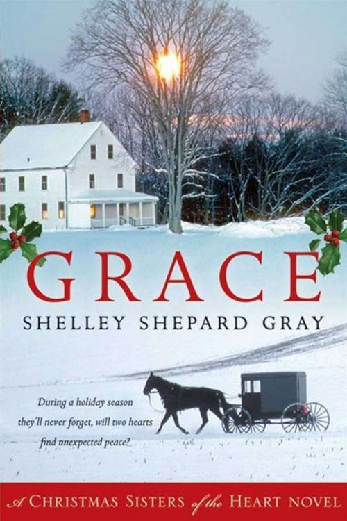 Cover of the book Grace by Shelley Shepard Gray, HarperCollins e-books