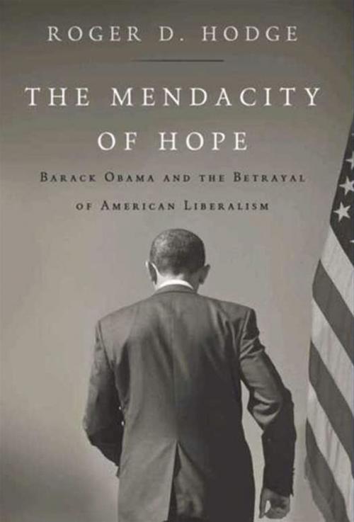 Cover of the book The Mendacity of Hope by Roger D. Hodge, HarperCollins e-books