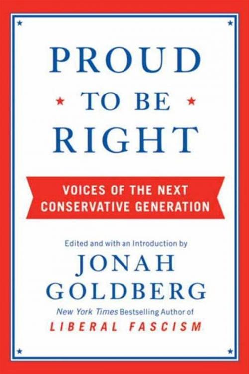 Cover of the book Proud to Be Right by Jonah Goldberg, HarperCollins e-books