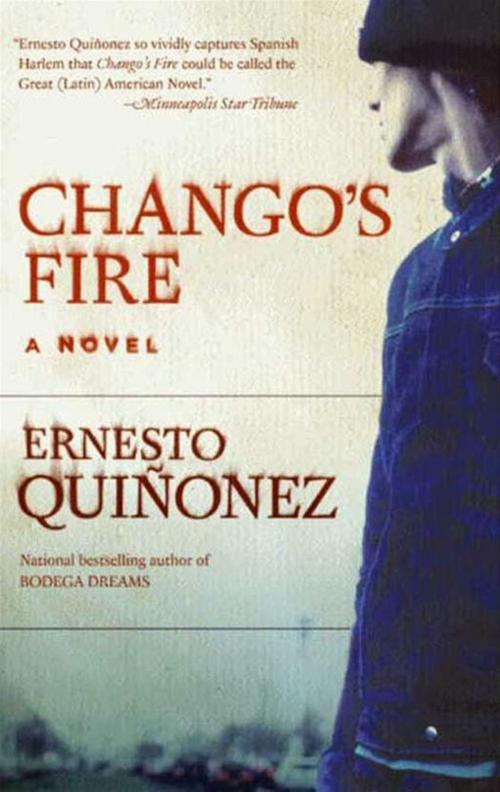 Cover of the book Chango's Fire by Ernesto Quinonez, HarperCollins e-books