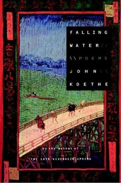 Cover of the book Falling Water by John Koethe, HarperCollins e-books