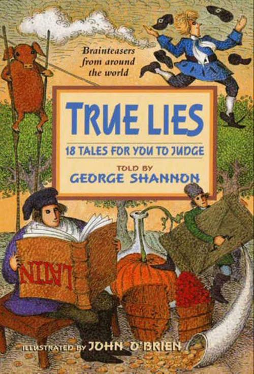 Cover of the book True Lies by George Shannon, Greenwillow Books