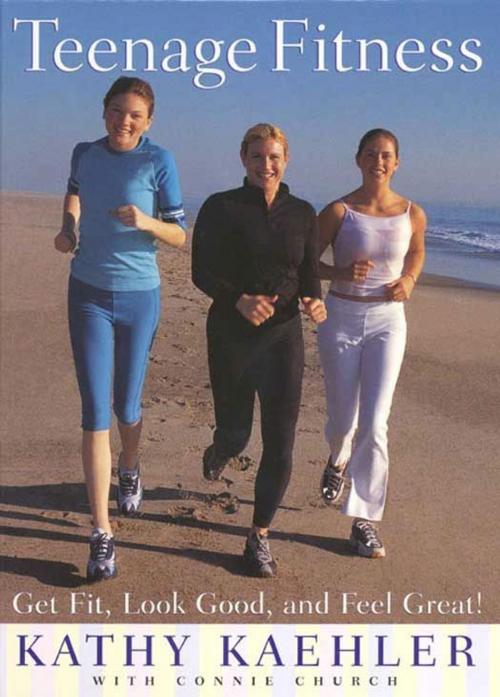 Cover of the book Teenage Fitness by Kathy Kaehler, HarperCollins e-books