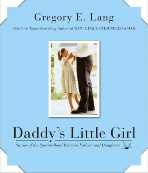 Cover of the book Daddy's Little Girl by Gregory E Lang, HarperOne