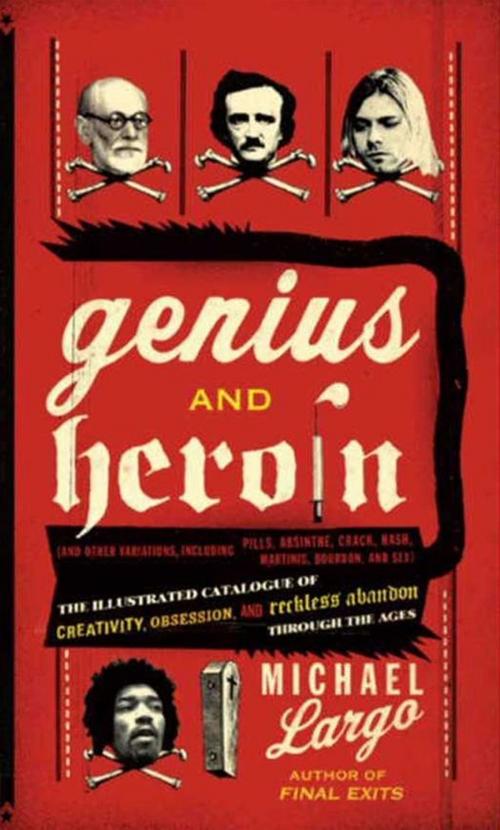 Cover of the book Genius and Heroin by Michael Largo, William Morrow Paperbacks