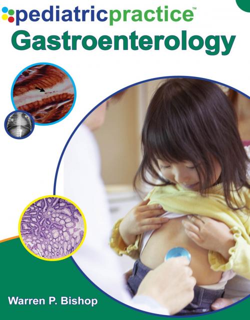 Cover of the book Pediatric Practice Gastroenterology by Warren P. Bishop, McGraw-Hill Education