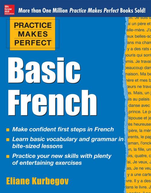 Cover of the book Practice Makes Perfect Basic French by Eliane Kurbegov, McGraw-Hill Education