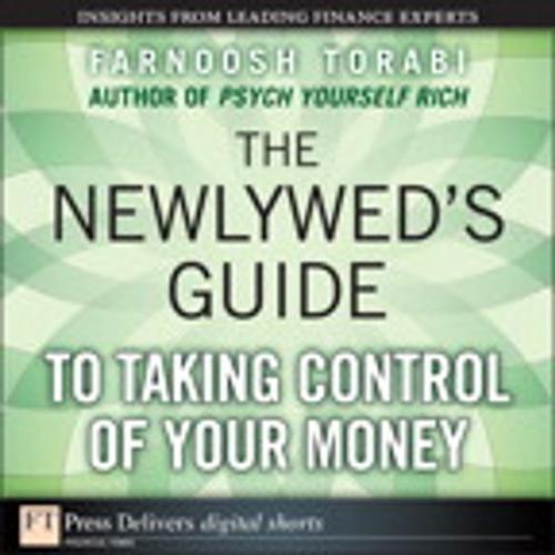 Cover of the book The Newlywed's Guide to Taking Control of Your Money by Farnoosh Torabi, Pearson Education