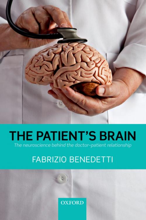 Cover of the book The Patient's Brain by Fabrizio Benedetti, OUP Oxford
