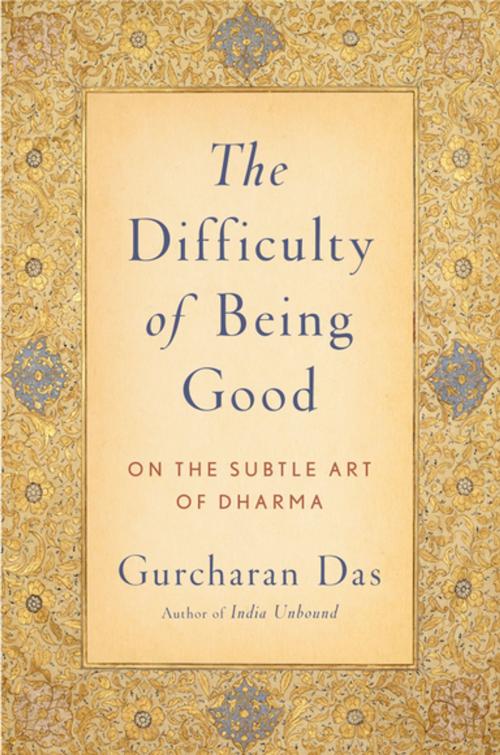 Cover of the book The Difficulty of Being Good by Gurcharan Das, Oxford University Press
