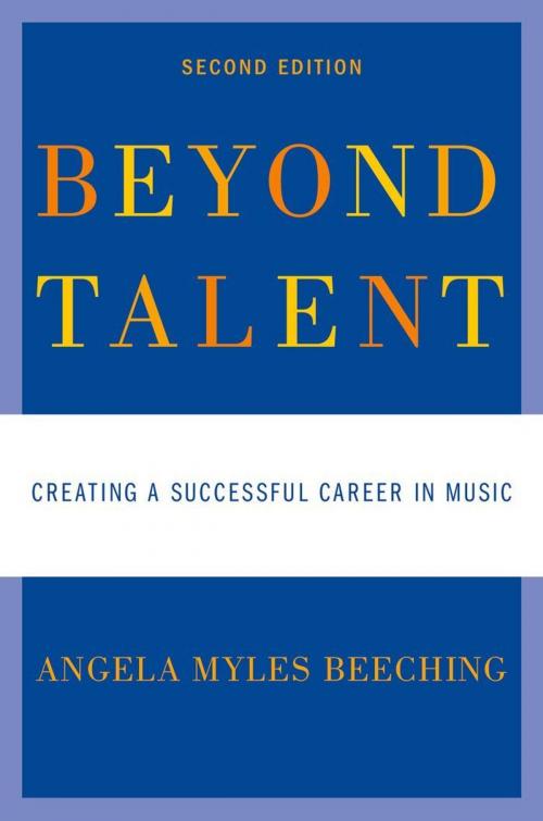 Cover of the book Beyond Talent : Creating a Successful Career in Music by Angela Myles Beeching, Oxford University Press, USA