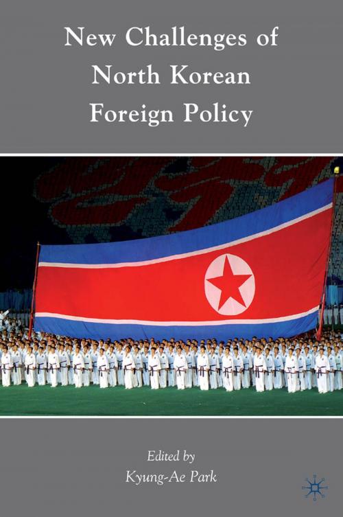 Cover of the book New Challenges of North Korean Foreign Policy by K. Park, Palgrave Macmillan US