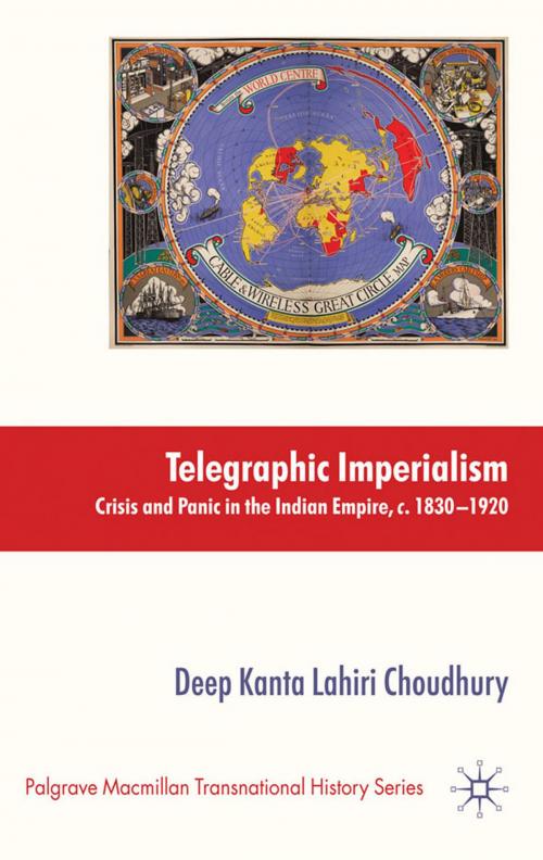 Cover of the book Telegraphic Imperialism by Deep Kanta Lahiri Choudhury, Palgrave Macmillan UK
