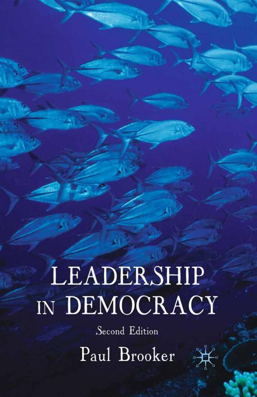 Cover of the book Leadership in Democracy by P. Brooker, Palgrave Macmillan UK