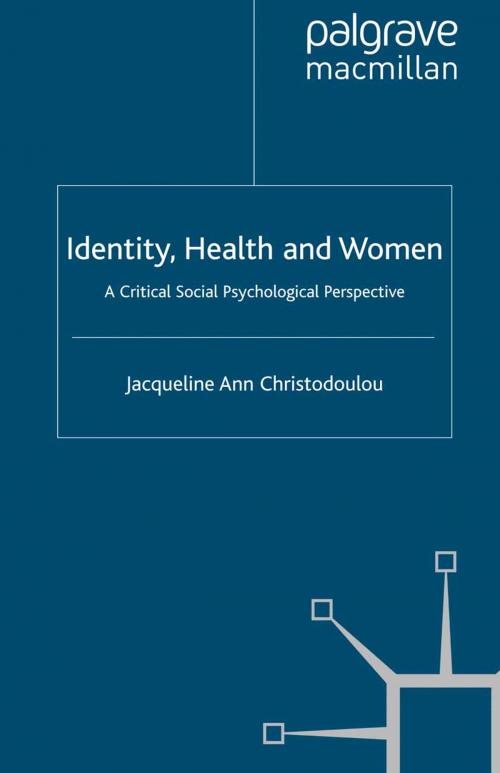 Cover of the book Identity, Health and Women by J. Christodoulou, Palgrave Macmillan UK
