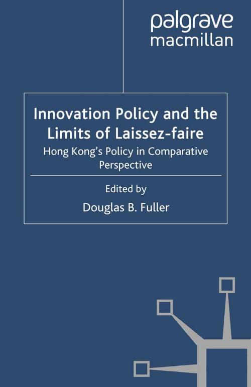 Cover of the book Innovation Policy and the Limits of Laissez-faire by , Palgrave Macmillan UK
