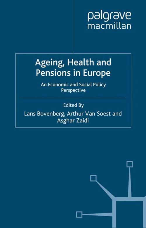 Cover of the book Ageing, Health and Pensions in Europe by Lans Bovenberg, Asghar Zaidi, Palgrave Macmillan UK