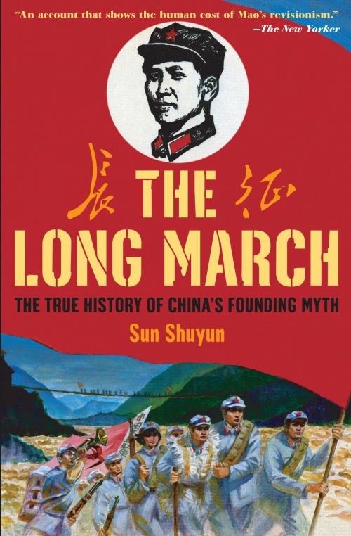 Cover of the book The Long March by Sun Shuyun, Knopf Doubleday Publishing Group