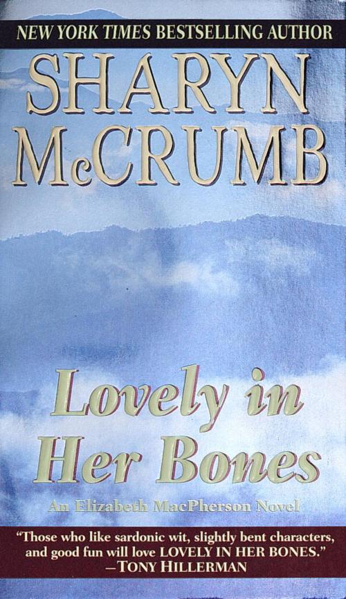 Cover of the book Lovely in Her Bones by Sharyn McCrumb, Random House Publishing Group