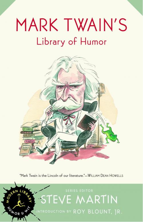 Cover of the book Mark Twain's Library of Humor by Steve Martin, Washington Irving, Random House Publishing Group