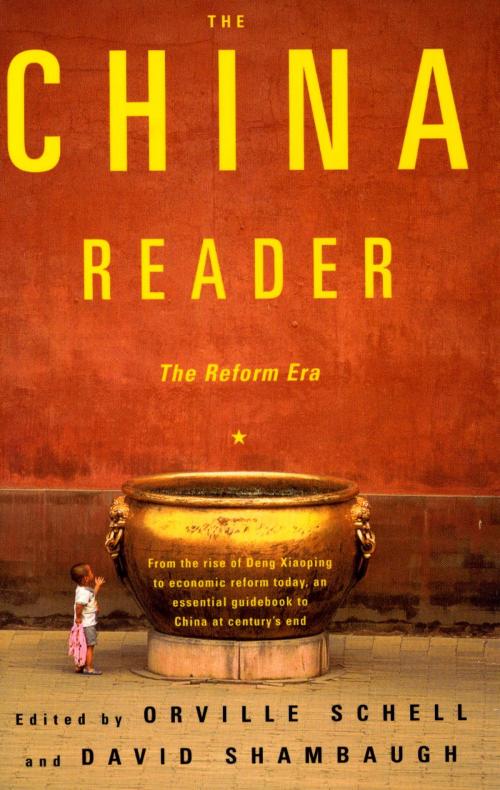 Cover of the book The China Reader by Orville Schell, Knopf Doubleday Publishing Group