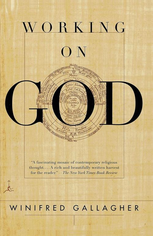 Cover of the book Working on God by Winifred Gallagher, Random House Publishing Group