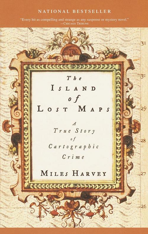 Cover of the book The Island of Lost Maps by Miles Harvey, Crown/Archetype