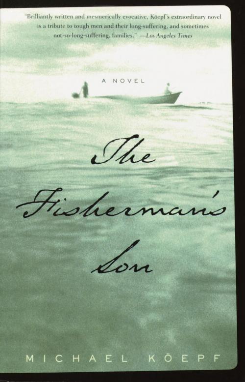 Cover of the book The Fisherman's Son by Michael Koepf, Crown/Archetype