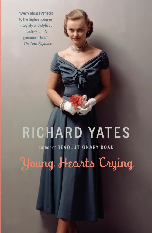 Cover of the book Young Hearts Crying by Richard Yates, Knopf Doubleday Publishing Group