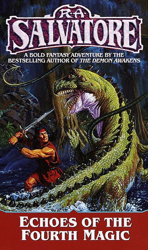 Cover of the book Echoes of the Fourth Magic by R.A. Salvatore, Random House Publishing Group