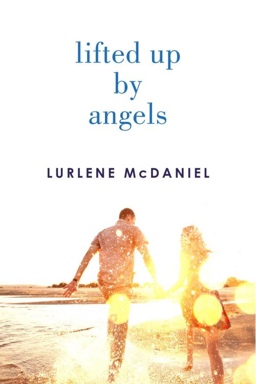Cover of the book Lifted Up by Angels by Lurlene McDaniel, Random House Children's Books