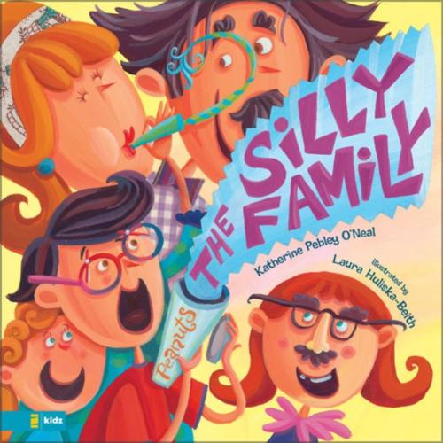 Cover of the book The Silly Family by Zondervan, Zonderkidz