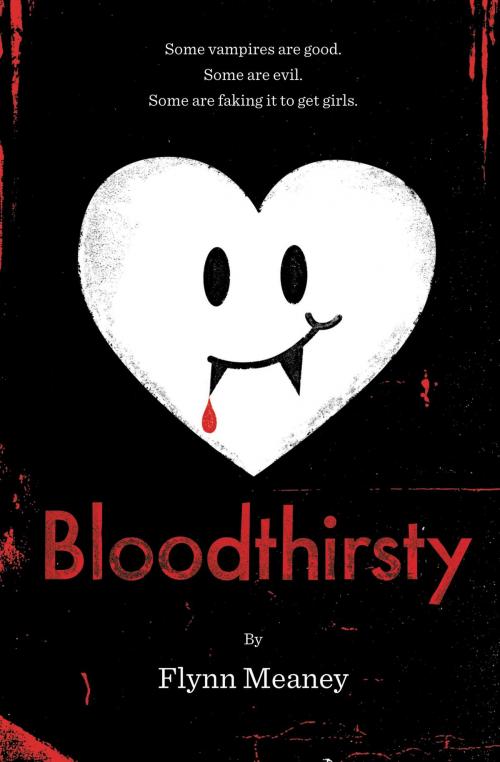 Cover of the book Bloodthirsty by Flynn Meaney, Little, Brown Books for Young Readers