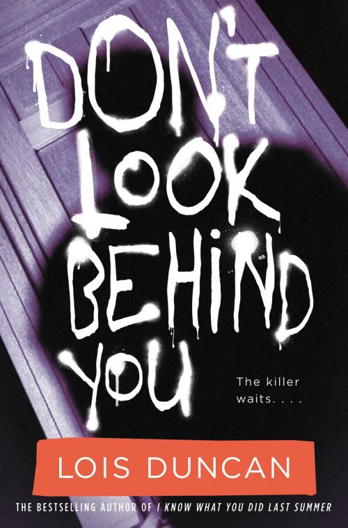 Cover of the book Don't Look Behind You by Lois Duncan, Little, Brown Books for Young Readers