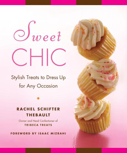 Cover of the book Sweet Chic by Rachel Thebault, Random House Publishing Group