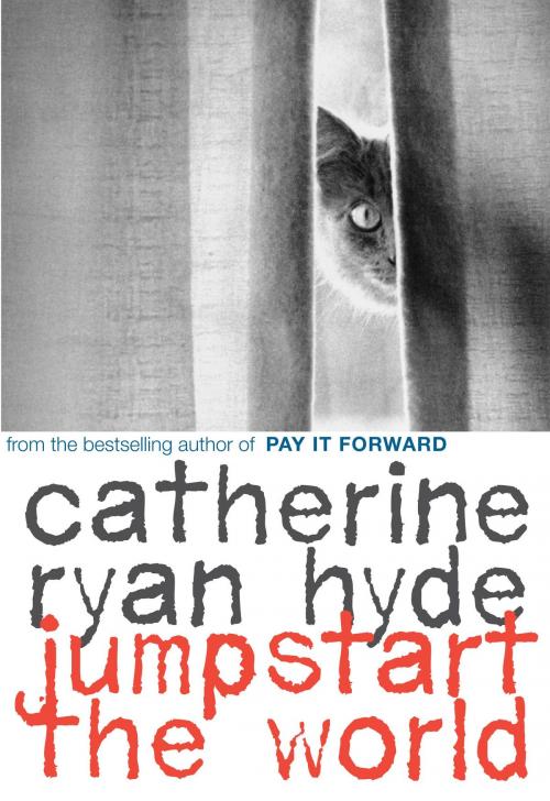 Cover of the book Jumpstart the World by Catherine Ryan Hyde, Random House Children's Books